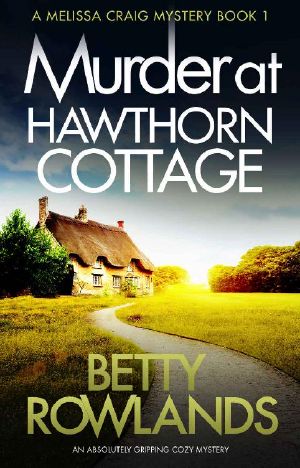 [Melissa Craig 01] • Murder at Hawthorn Cottage